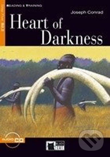 Kniha: Heart of Darkness + CD (Joseph Conrad). Black Cat, 2006