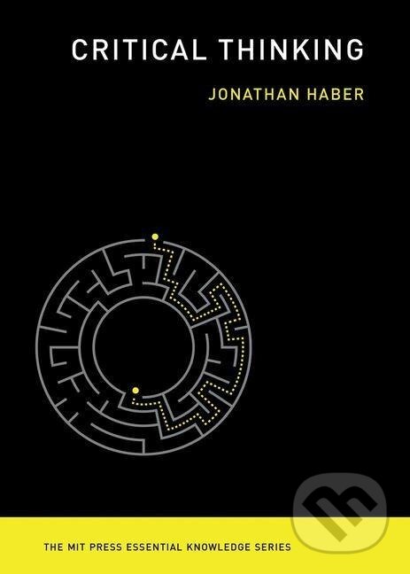 Levně Critical Thinking - Jonathan Haber - kniha z kategorie Humanitné a spoločenské vedy
