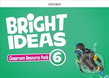 Kniha: Bright Ideas 6 Classroom Resource Pack (Katherine Bilsborough). Oxford University Press, 2018