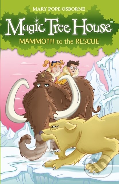 Kniha: Magic Tree House 7: Mammoth to the Rescue (Mary Pope Osborne). Red Fox, 2008