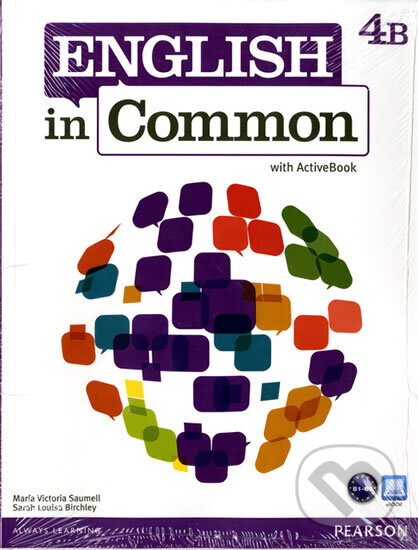 Kniha: English in Common 4B Split: Student Book with ActiveBook and Workbook and MyLab English (Victoria Maria Saumell). Pearson, 2012