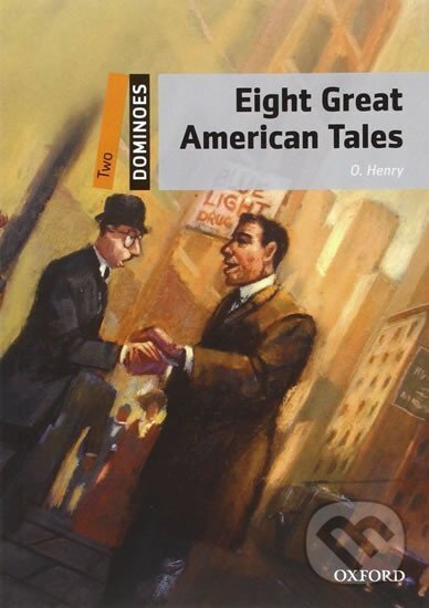 Levně Dominoes 2 Eight Great American Tales with Audio Mp3 Pack (2nd)