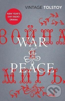 Kniha: War and Peace (Nikolajevič Lev Tolstoj). Vintage, 2007