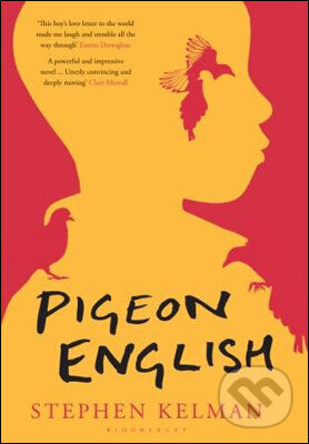 Kniha: Pigeon English (Stephen Kelman). Slovart
