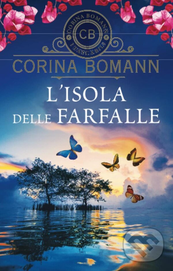 Kniha: L´ Isola delle farfalle (Corina Bomannová). Giunti, 2017
