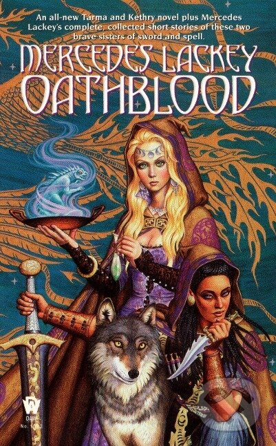 Kniha: Oathblood (Mercedes Lackey). Daw Books, 1998