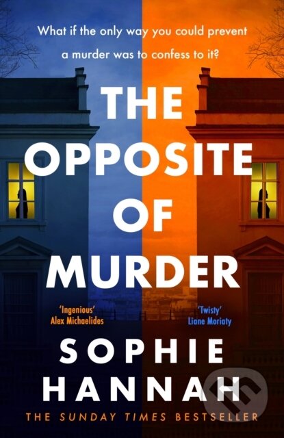 Levně The Opposite of Murder - Sophie Hannah - kniha z kategorie Thrillery