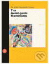 Kniha: The Avant-garde Movements 1900-1919 (Valerio Terraroli). Random House, 2008