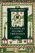 Kniha The Cambridge Companion to Classical Islamic Theology