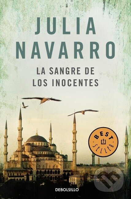 Kniha: La sangre de los inocentes (Julia Navarro). Debolsillo, 2008