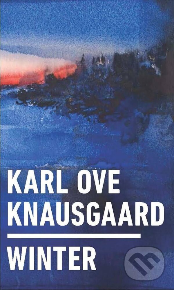 Kniha: Winter (Ove Karl Knausgaard). , 2019