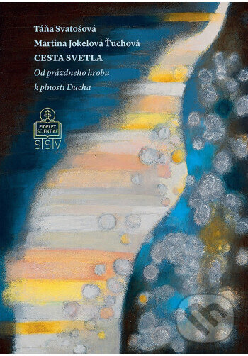 Levně Cesta svetla - Martina Jokelová Ťuchová - kniha z kategorie Duchovný život