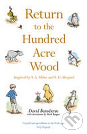 Kniha: Return to the Hundred Acre Wood (David Benedictus). Egmont Books, 2011