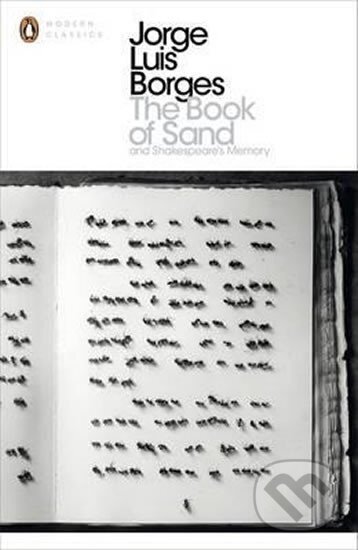 The Book of Sand and Shakespeare´s Memory - Luis Jorge Borges