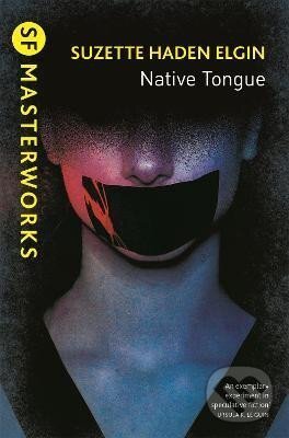 Kniha: Native Tongue (Haden Suzette Elgin). , 2019