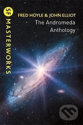 Kniha: The Andromeda Anthology (Fred Hoyle). , 2020
