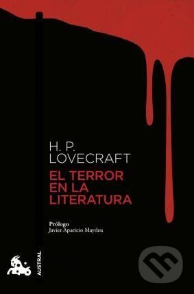 Kniha: El terror en la literatura (Phillips Howard Lovecraft). Austral, 2017