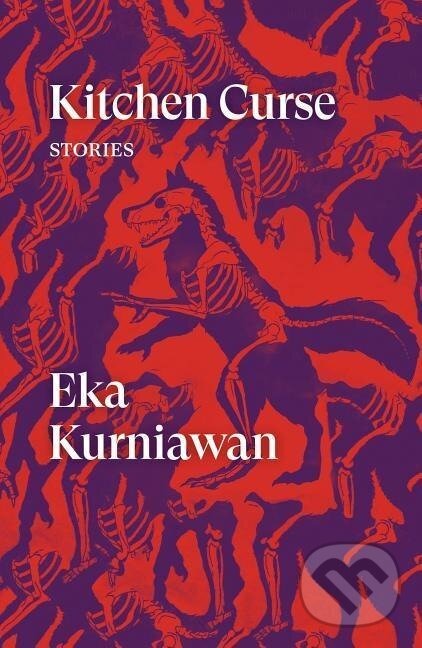 Levně Kitchen Curse - Eka Kurniawan - kniha z kategorie Spoločenská beletria
