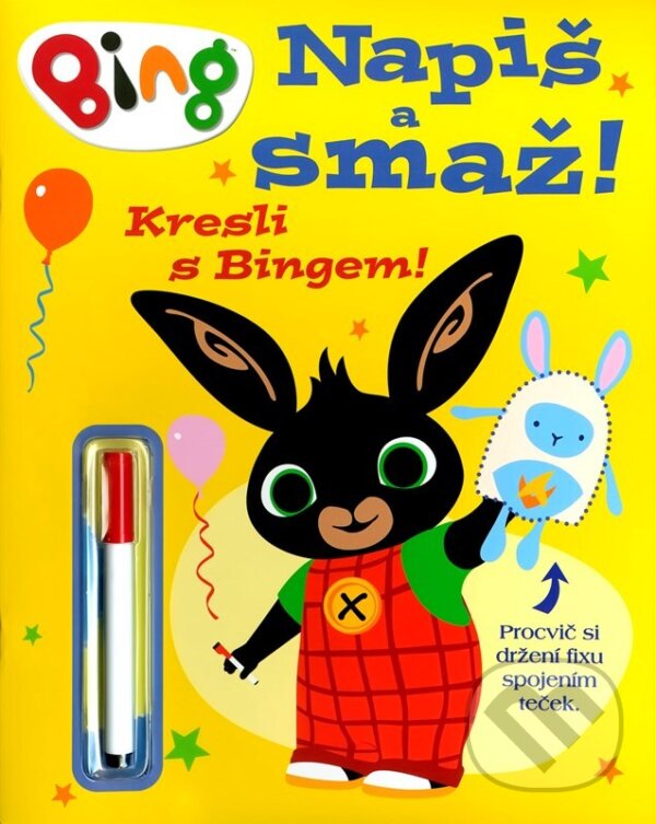 Levně Bing - Napiš a smaž - kolektív autorov - kniha z kategorie Omaľovávanky