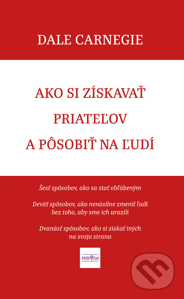 E-kniha: Ako si získavať priateľov a pôsobiť na ľudí (Dale Carnegie)