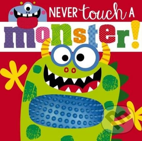 Kniha Never Touch a Monster!