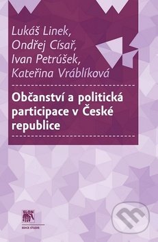 Levně Občanství a politická participace v České republice - kniha z kategorie Politológia a politika