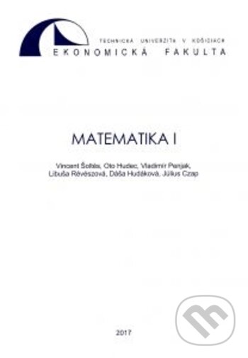 Kniha: Matematika I. (Vincent Šoltés). Elfa, 2017
