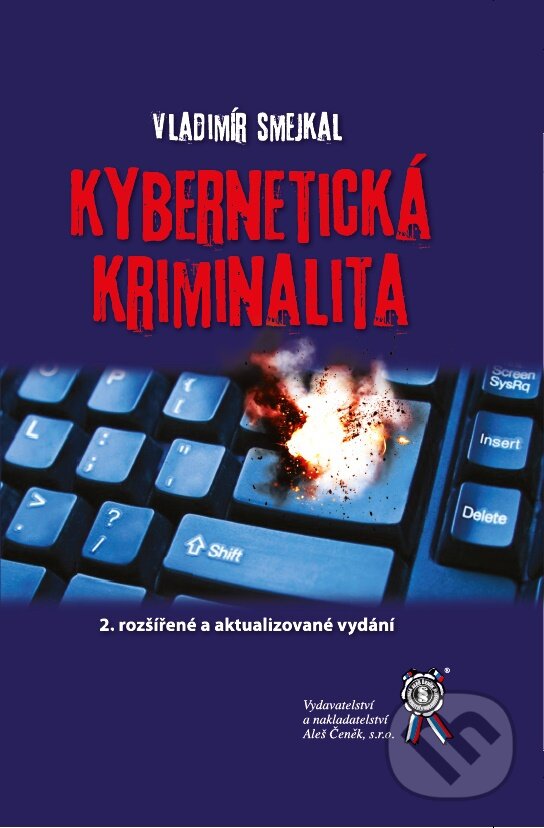 Levně Kybernetická kriminalita (2. rozšířené a aktualizované vydání) - kniha z kategorie Kriminológia a kriminalistika