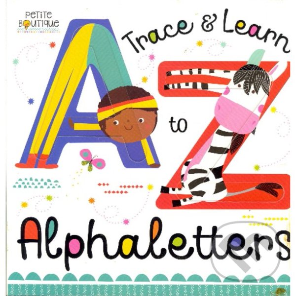 Levně Trace & Learn Alphaletters (Petite Boutique) - kniha z kategorie Naučné knihy