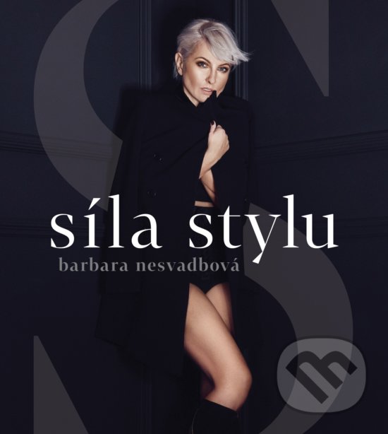 Levně Síla stylu - Barbara Nesvadbová, Robert Imrych (ilustrácie) - kniha z kategorie Móda