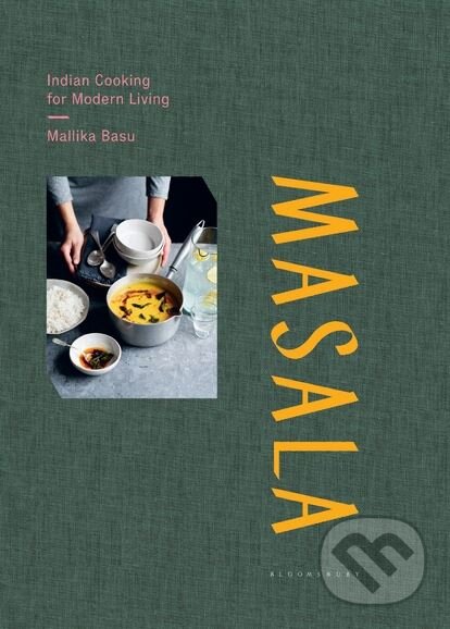 Levně Masala (Indian Cooking for Modern Living) - Mallika Basu - kniha z kategorie Národná kuchyňa