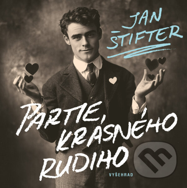 E-kniha: Partie krásného Rudiho (Jan Štifter). Vyšehrad, 2025