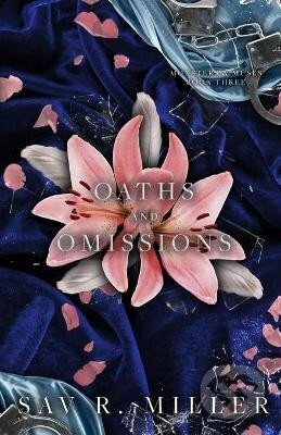 Kniha: Oaths and Omissions (R. Sav Miller). , 2022