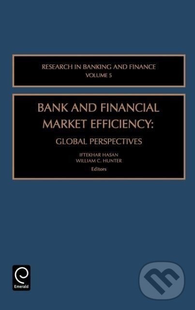 Kniha: Bank and Financial Market Efficiency (Iftekhar Hasan). , 2004