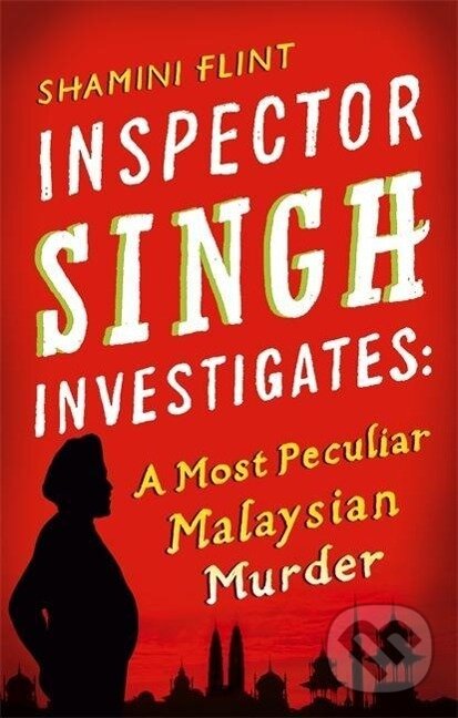 Inspector Singh Investigates: A Most Peculiar Malaysian Murder koupíte na Martinus.cz