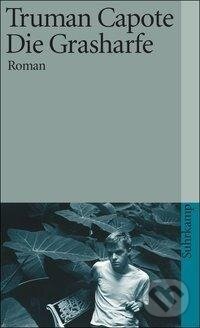 Kniha: Die Grasharfe (Truman Capote). Suhrkamp, 2008