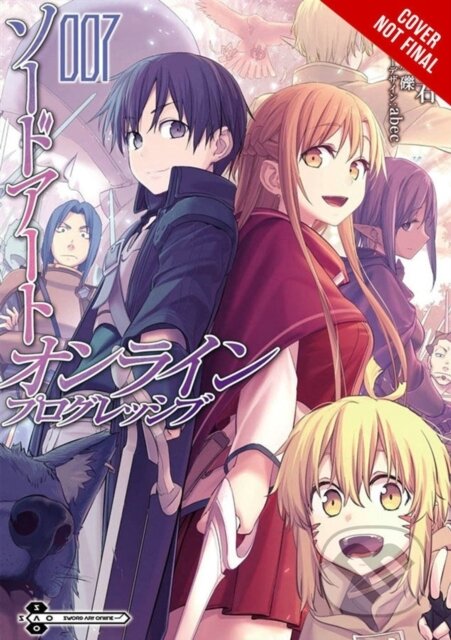 Sword Art Online Progressive, Vol. 7 (manga) - Kiseki Himura, Stephen Paul, Reki Kawahara