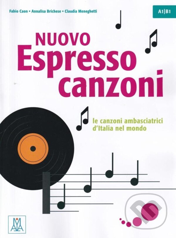 Kniha: Nuovo Espresso A1/B1 Canzoni (libro) (Fabio Caon). Alma Edizioni, 2019