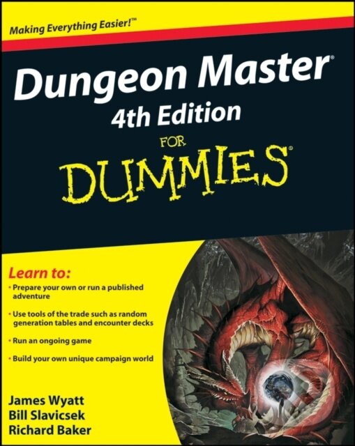 Kniha: Dungeon Master For Dummies (Bill Slavicsek, Richard Baker a James Wyatt). John Wiley & Sons, 2008