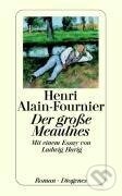 Kniha: Der große Meaulnes (Henri Alain-Fournier). Diogenes Verlag, 2011