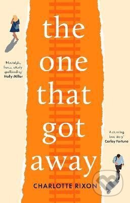 Levně The One That Got Away - Charlotte Rixon