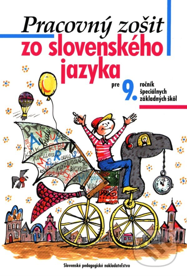 Levně Pracovný zošit zo slovenského jazyka pre 9. ročník ŠZŠ - kniha z kategorie Špeciálna pedagogika