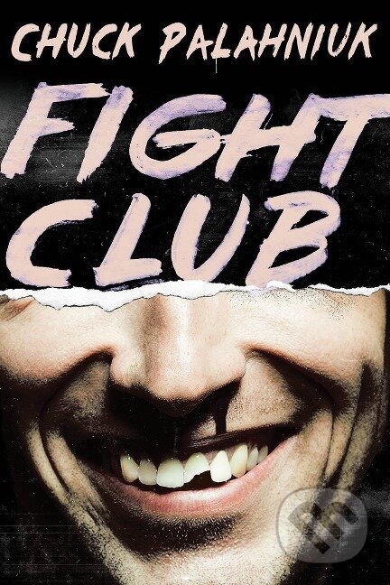 Kniha: Fight Club (Chuck Palahniuk). , 2018