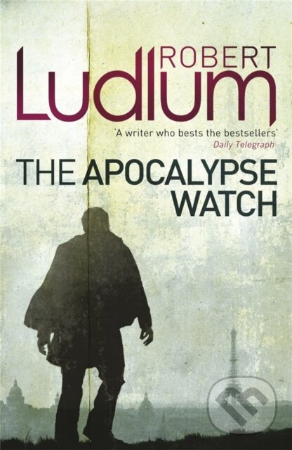 The Apocalypse Watch - Robert Ludlum