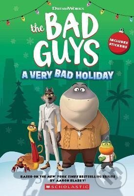 Levně Dreamworks´ The Bad Guys: A Very Bad Holiday Novelization