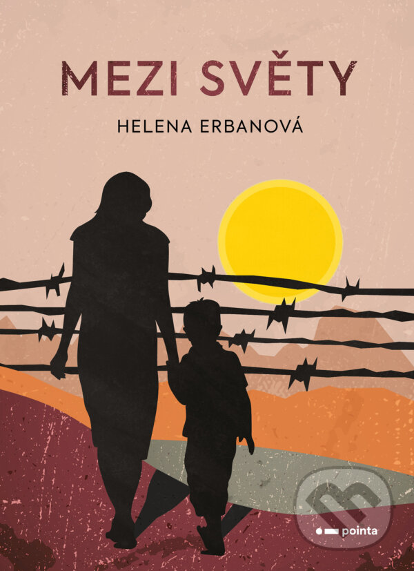 E-kniha: Mezi světy (Helena Erbanová). Pointa, 2025