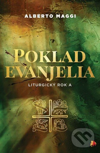 Levně Poklad evanjelia - Liturgický rok A - Alberto Maggi - kniha z kategorie Knihy o Biblii
