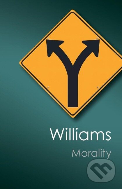 Kniha: Morality (Canto Classics) (Bernard Williams). Cambridge University Press, 2012