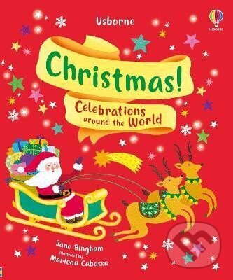 Levně Christmas!: Celebrations around the World - Jane Bingham