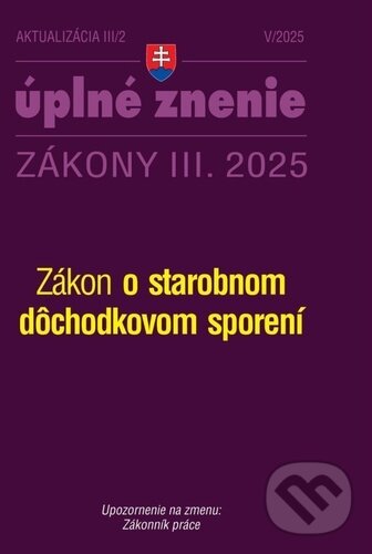 Kniha: Aktualizácia III/2 / 2025 - Dôchodky (Poradca s.r.o.). Poradca s.r.o., 2025